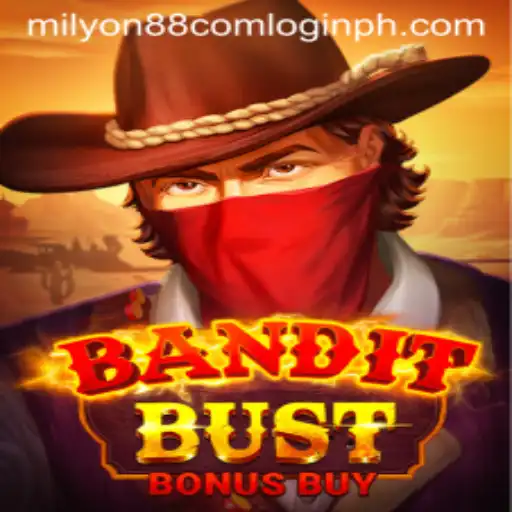 BanditBustBonusBuy: Explore the Thrilling New Casino Game with milyon88 com login