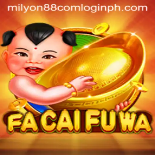 An In-Depth Guide to FaCaiFuWa and Milyon88 Com Login